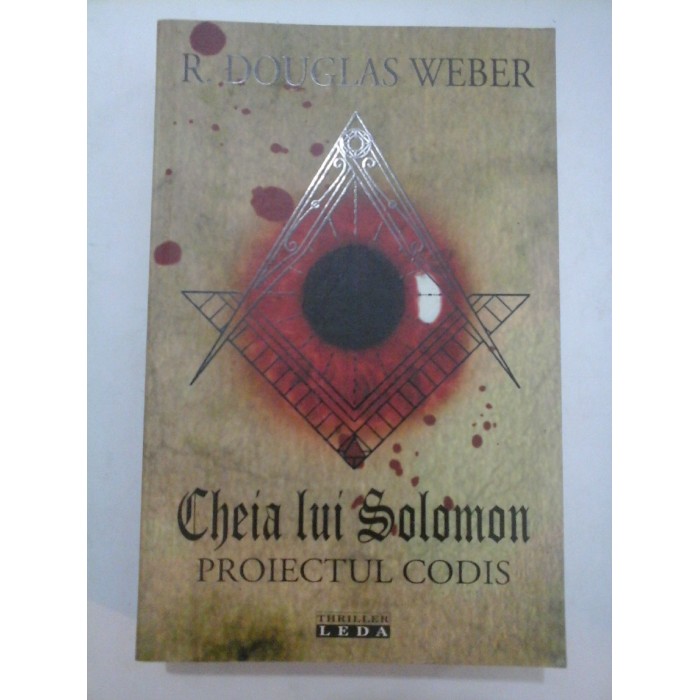 CHEIA LUI SOLOMON   PROIECTUL CODIS  -  R. DOUGLAS  WEBER